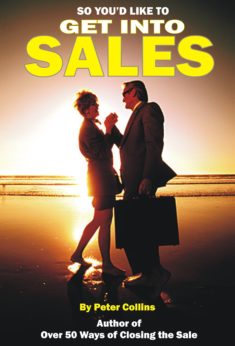 So You'd Like to Get Into Sales - Right?