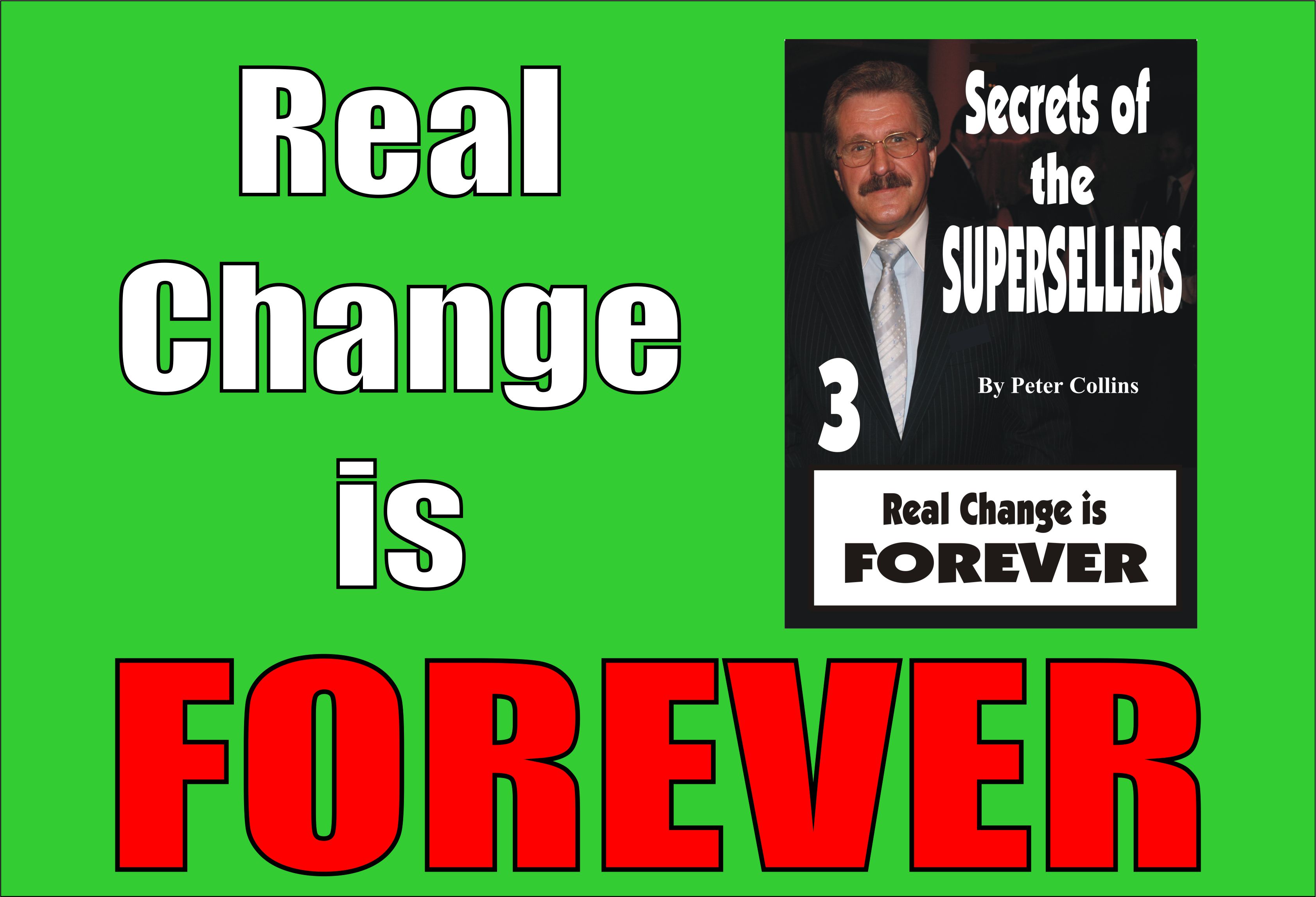 Real Change if FOREVER