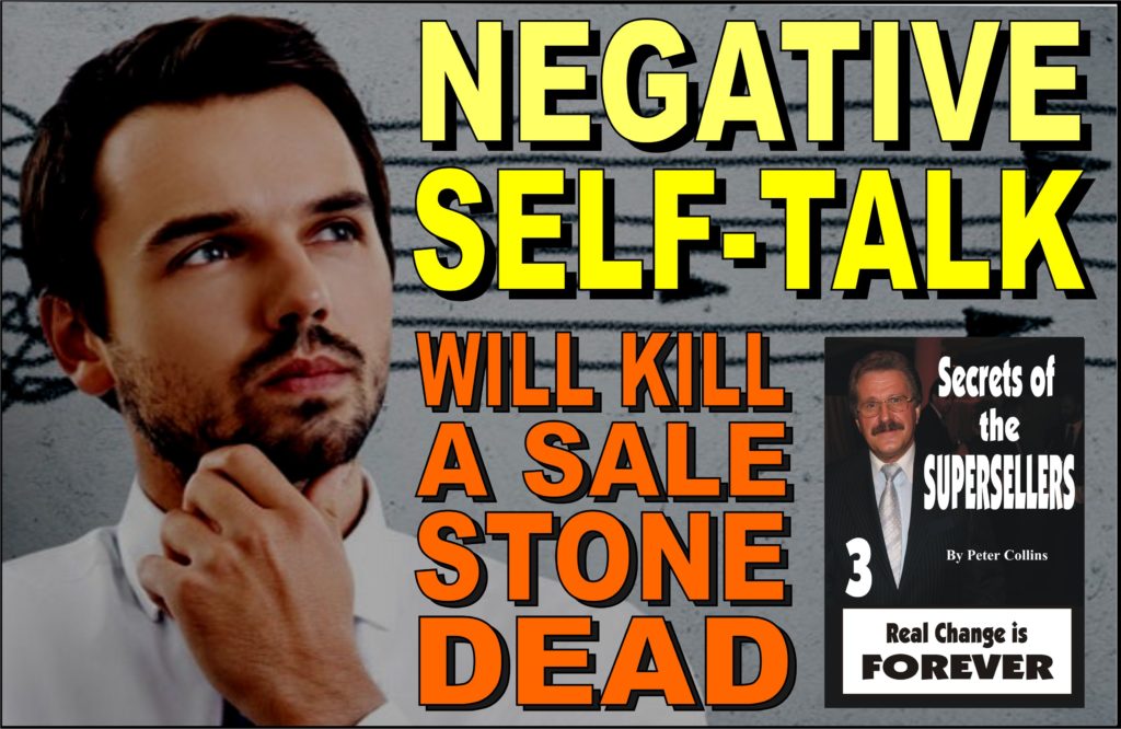 Negative Self-Talk Will Kill a Sale Stone Dead