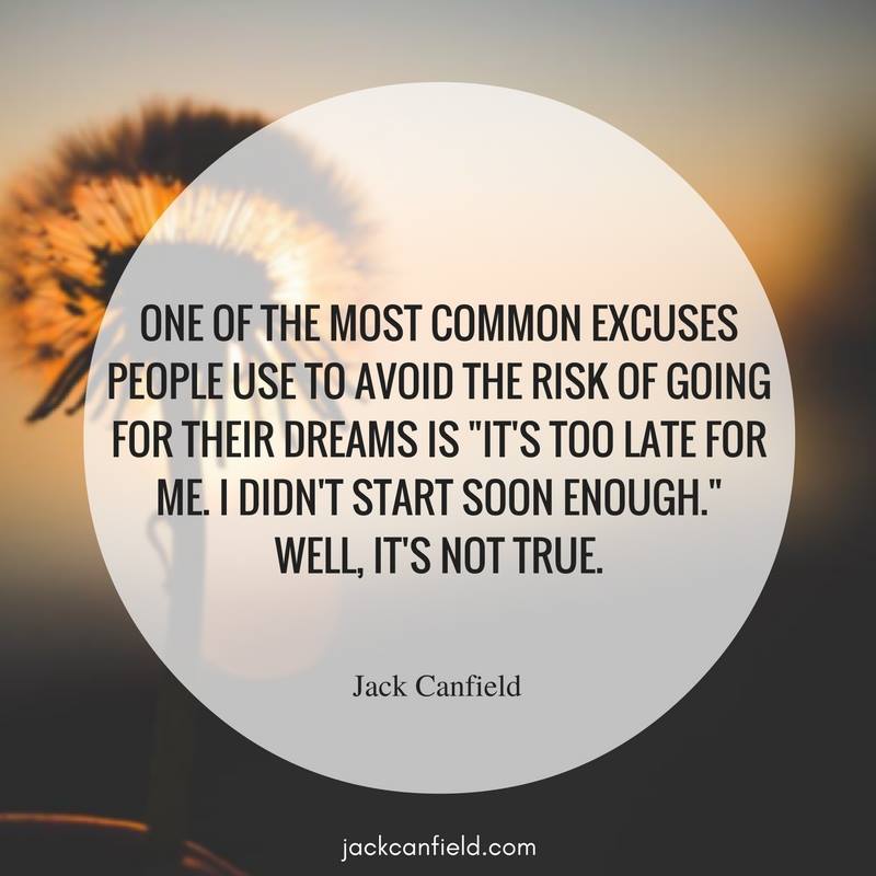 Avoid-Excuses-Risk-Dreams-Late-Start-Canfield