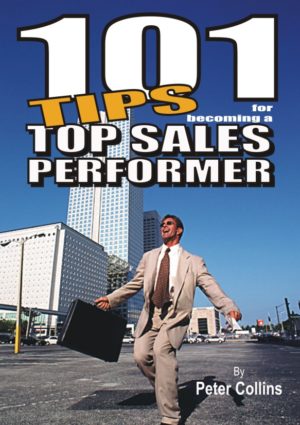 101 Tips for becoming a Top Sales Performer