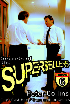 Secrets of the Supersellers 06 - Know Which Questions to Ask