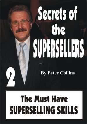 Secrets of the Superseller - Book 2/6 - The Must Have Superselling Skills