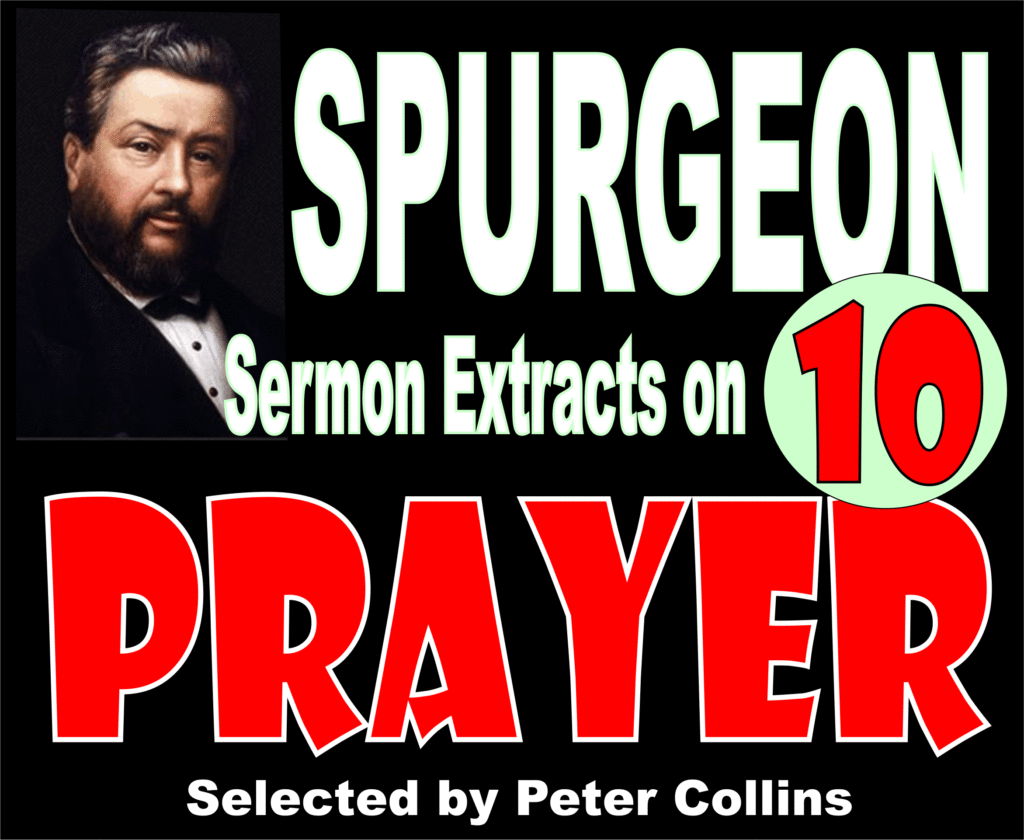 Spurgeon on prayer 10