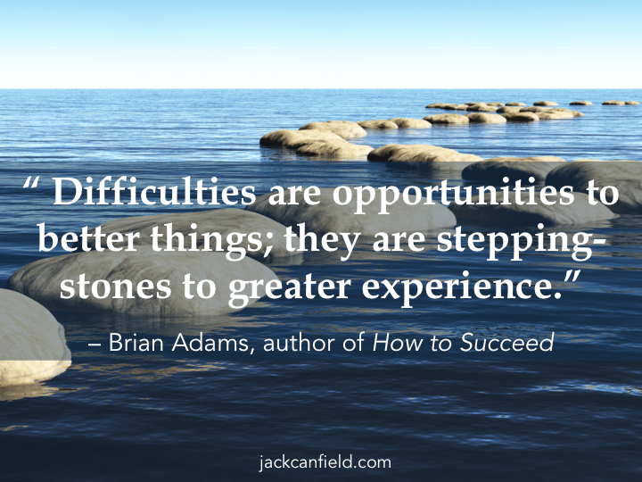 Difficulties-Experiences-Greater-Opportunity-Stepping-Stones-Better-Canfield