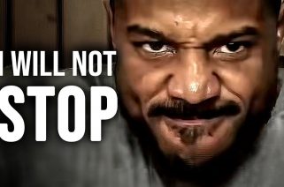 I WILL NOT STOP - Best Motivational Video